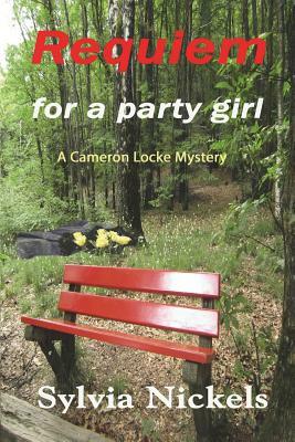 Requiem for a Party Girl by Sylvia Nickels