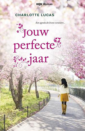 Jouw perfecte jaar by Charlotte Lucas