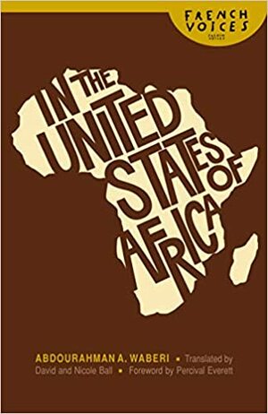 Aux Etats-Unis d'Afrique by Abdourahman A. Waberi