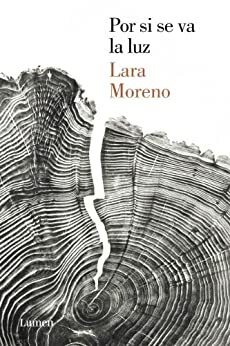 Por si se va la luz by Lara Moreno