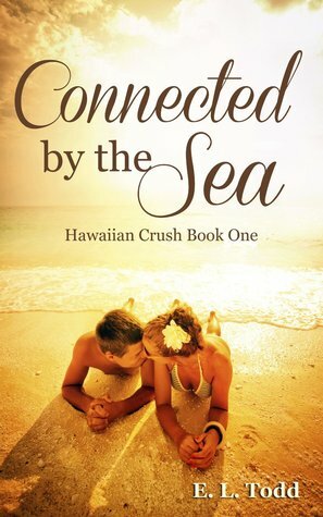 Connected by the Sea by E.L. Todd