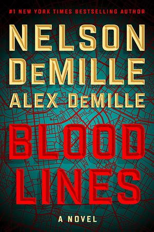 Blood Lines by Alex DeMille, Nelson DeMille