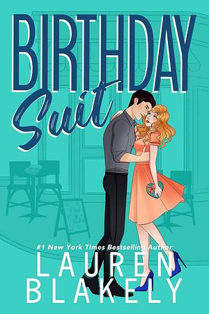 Birthday Suit by Lauren Blakely