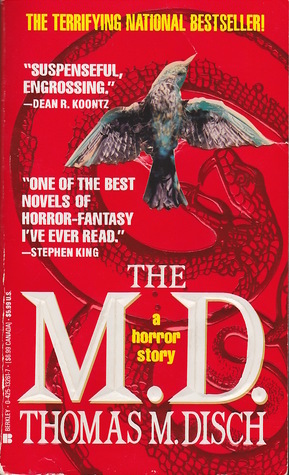 The M.D. by Thomas M. Disch