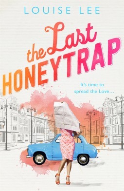 The Last Honeytrap by Louise Lee