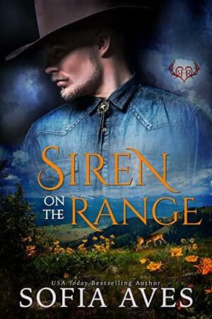 Siren on the Range by Sofia Aves