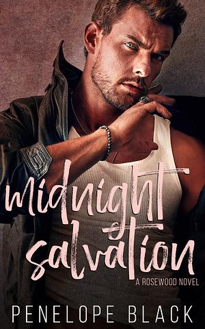 Midnight Salvation: A Small Town Why Choose Romance by Penelope Black