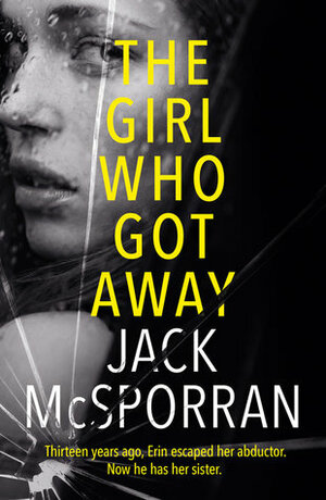 The Girl Who Got Away by Jack McSporran