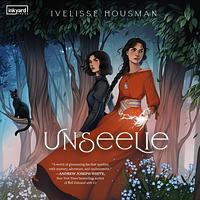 Unseelie by Ivelisse Housman