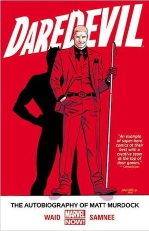 Daredevil, Volume 4: The Autobiography of Matt Murdock by Mark Waid, Peter Krause, Chris Samnee, Marc Guggenheim