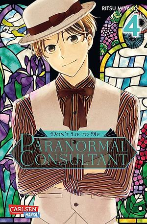 Don't Lie to Me – Paranormal Consultant 4 by Ritsu Miyako