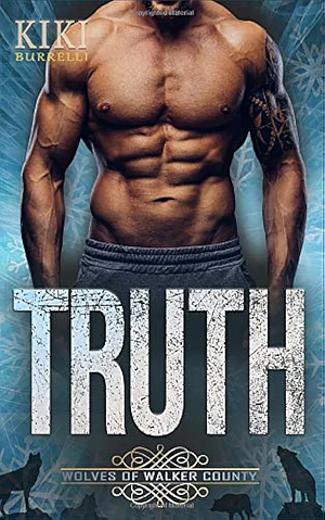 Truth by Kiki Burrelli