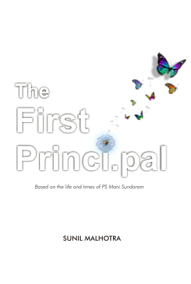 The First Princi.pal by Sunil Malhotra