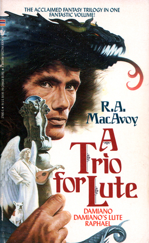 A Trio for Lute by R.A. MacAvoy