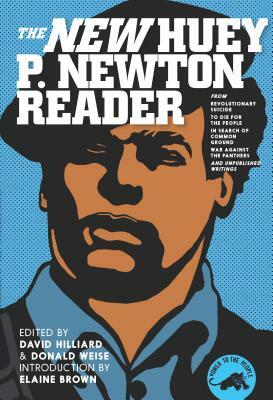 The New Huey P. Newton Reader by Huey P. Newton