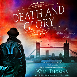 Death and Glory by Will Thomas