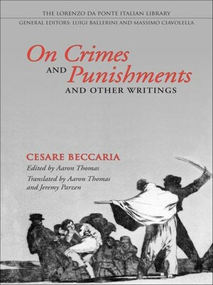 On Crimes and Punishments and Other Writings by Cesare Beccaria