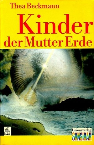 Kinder der Mutter Erde by Thea Beckman