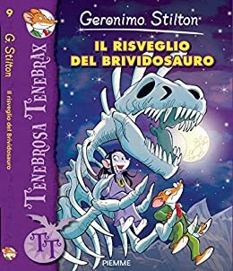 Il risveglio del Brividosauro by Geronimo Stilton