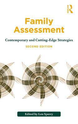 Family Assessment: Contemporary and Cutting-Edge Strategies by 