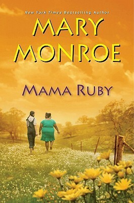 Mama Ruby by Mary Monroe