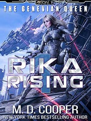 Rika Rising by M.D. Cooper