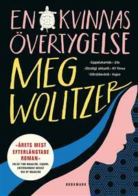 En kvinnas övertygelse by Meg Wolitzer