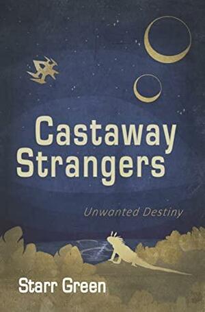 Castaway Strangers by Starr Green