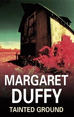 Tainted Ground by Margaret Duffy