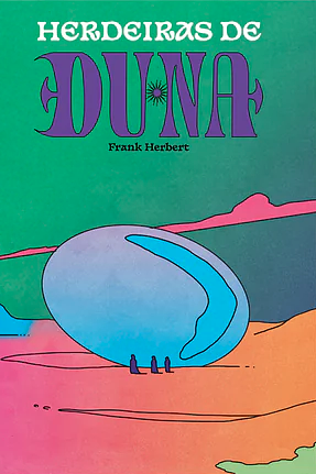 Herdeiras de Duna by Frank Herbert