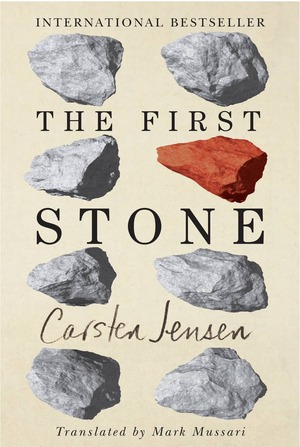 The First Stone by Carsten Jensen