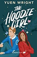 The Hoodie Girl by Yuen Wright