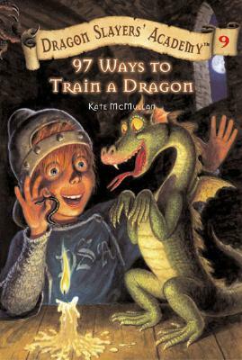 97 Ways to Train a Dragon by Kate McMullan