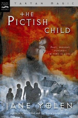 The Pictish Child by Jane Yolen