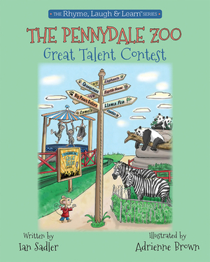 The Pennydale Zoo Great Talent Contest, Volume 2 by Ian Sadler