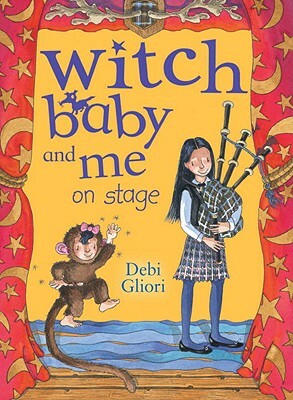 Witch Baby and Me on Stage by Debi Gliori