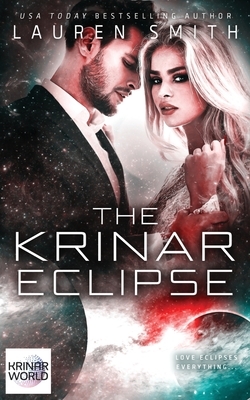 The Krinar Eclipse: A Krinar World Novel by Lauren Smith