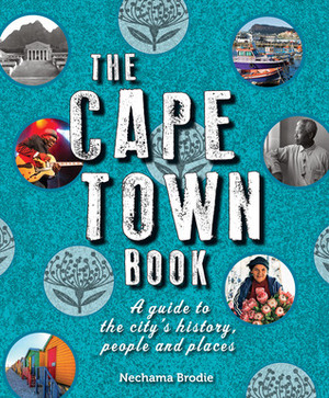 The Cape Town Book by Nechama Brodie