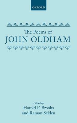 The Poems of John Oldham by John Oldham