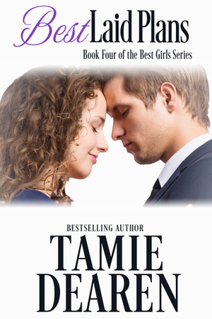 Best Laid Plans by Tamie Dearen