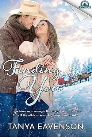 Finding You by Tanya Eavenson