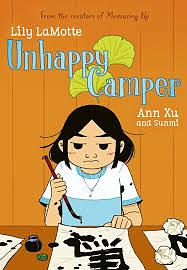 Unhappy Camper by Lily LaMotte
