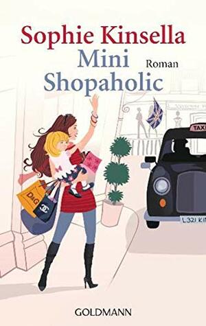 Mini Shopaholic by Sophie Kinsella