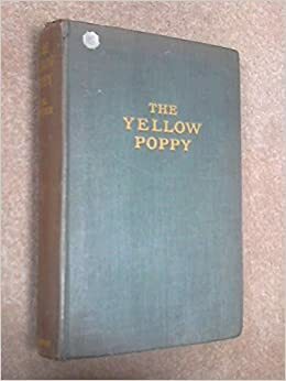 The Yellow Poppy by D.K. Broster
