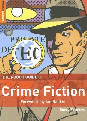 The Rough Guide to Crime Fiction (Rough Guide Reference) by Ian Rankin, Rough Guides, Barry Forshaw