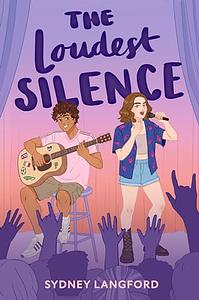 The Loudest Silence by Sydney Langford