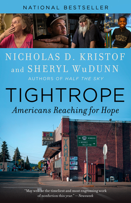 Tightrope: Americans Reaching for Hope by Nicholas D. Kristof, Sheryl Wudunn