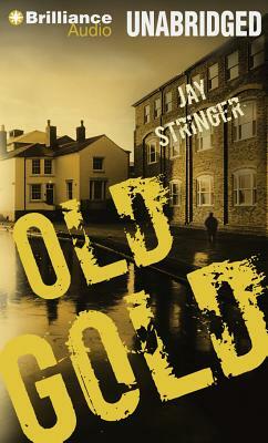 Old Gold by Jay Stringer