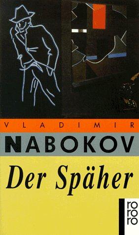 Der Späher: Roman by Vladimir Nabokov