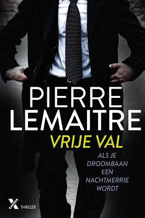 Vrije val by Pierre Lemaitre